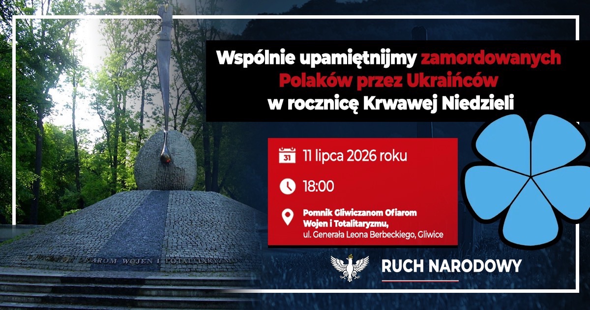 Gliwice pamiętają o Wołyniu!