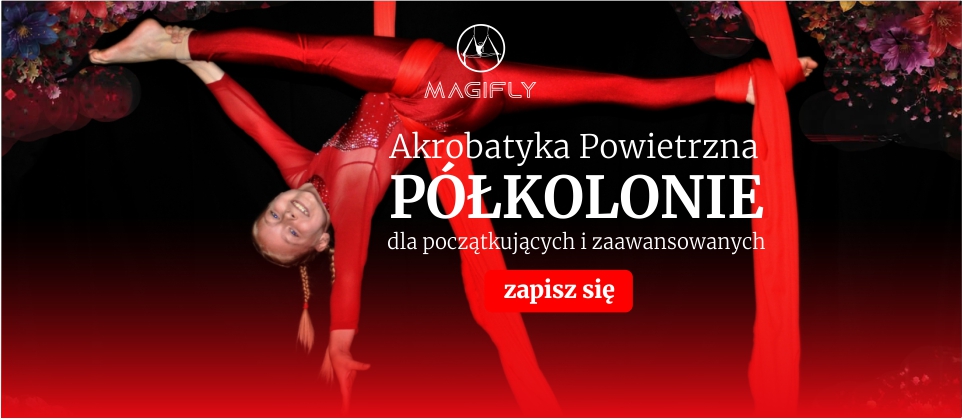 Półkolonie Letnie z akrobatyką powietrzną Magifly Kielce