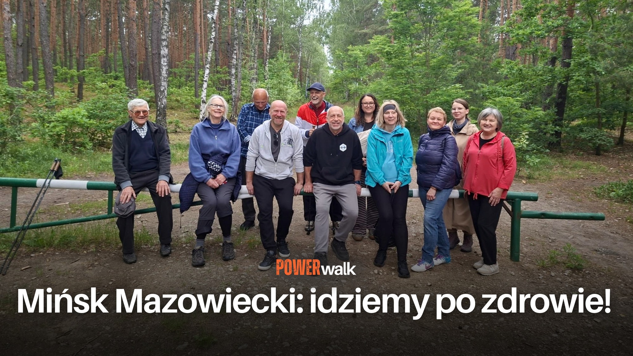 Power Walk - idziemy po zdrowie! 🌿 Mińsk Mazowiecki - inspirujący spacer 