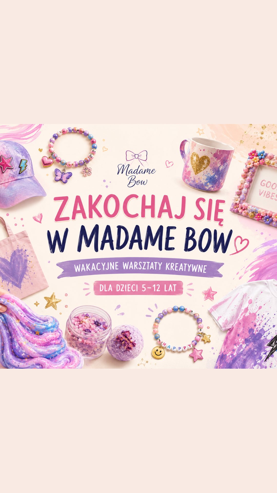 ✨ Wakacyjne Atelier Madame Bow ✨