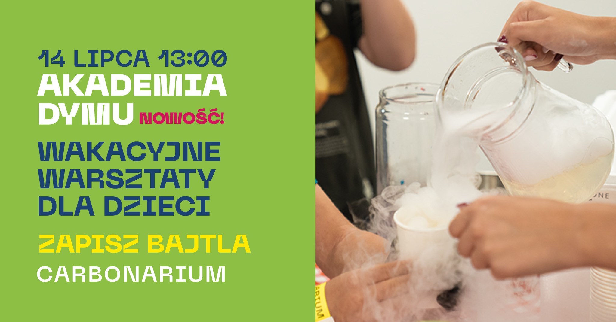 Akademia dymu – warsztaty dla dzieci (NOWOŚĆ!)